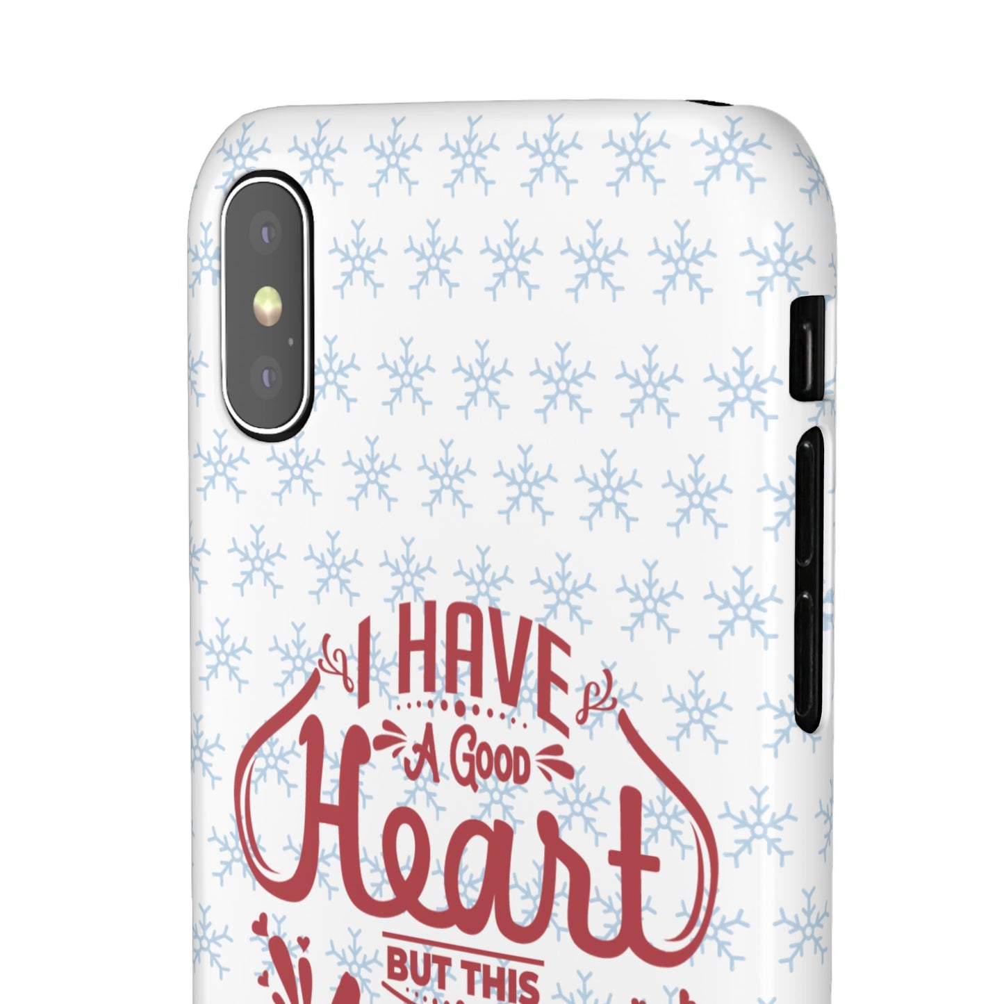 I’ve Got A Good Heart But This Mouth SmileandLaughTees Snap Phone Case