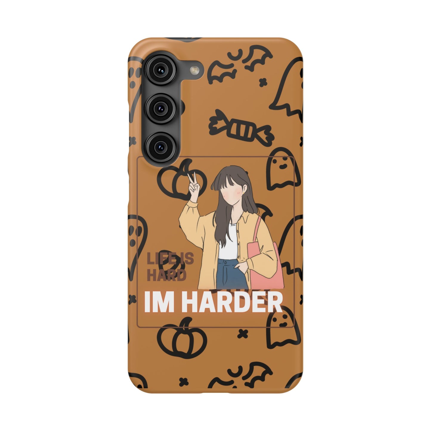 Life Is Hard Im Harder  SmileandLaughTees Slim Phone Case