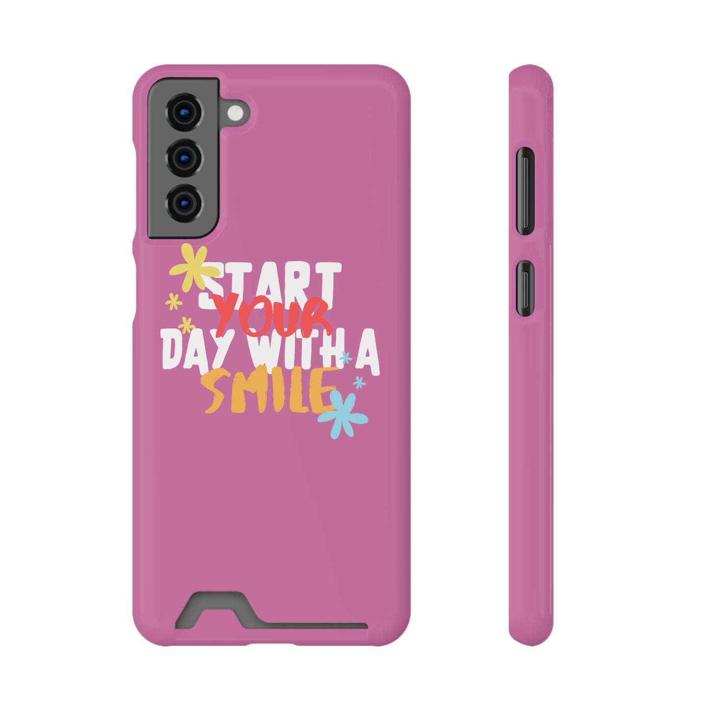 Start Your Day With A Smile SmileandLaughTees Phone Case With Card Holder