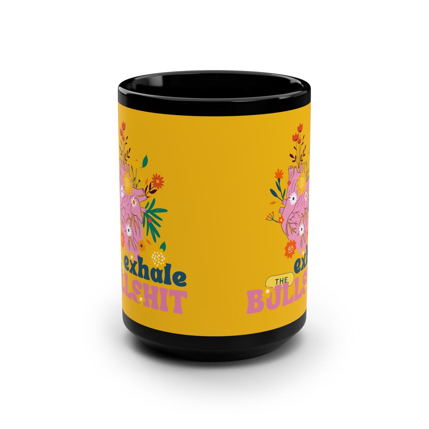 Exhale The Bullshit SmileandLaughTees Black Mug, 15oz