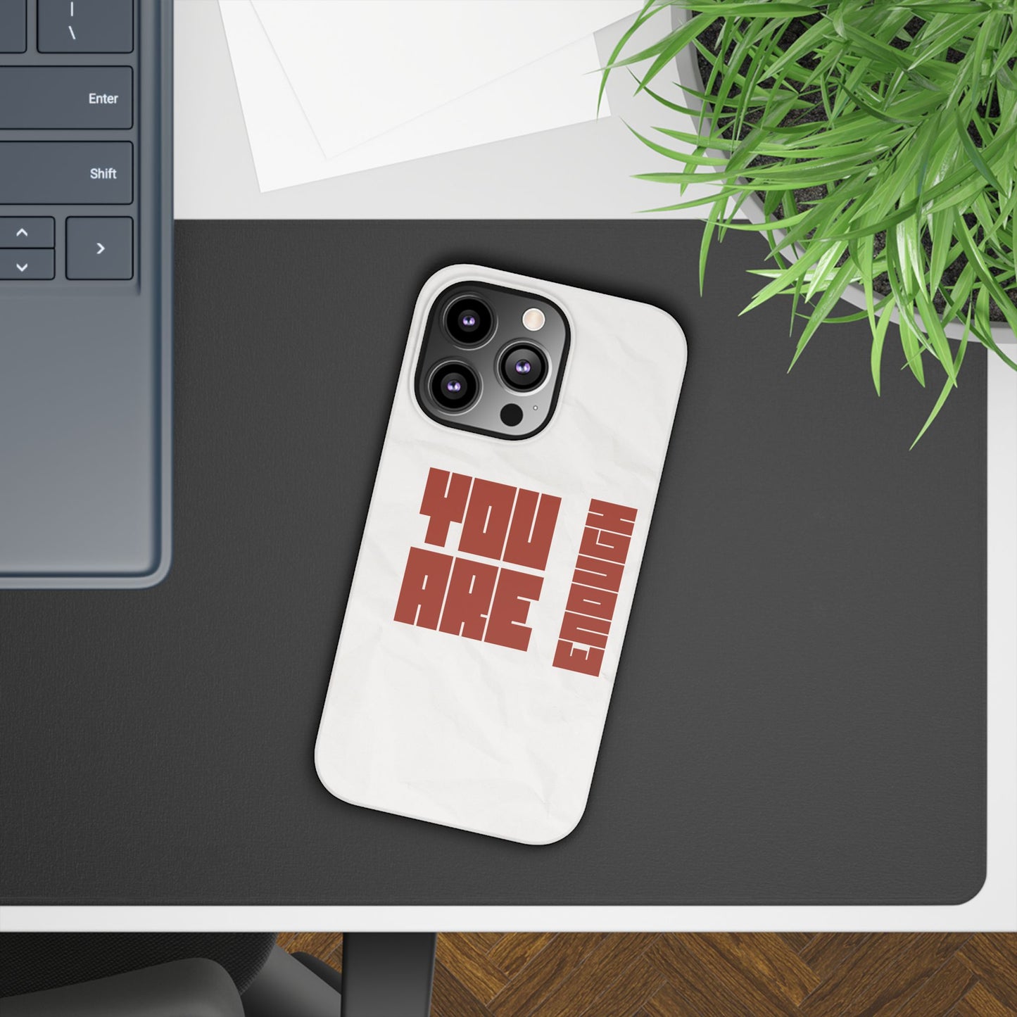 You Are Enough SmileandLaughTees Slim Phone Case