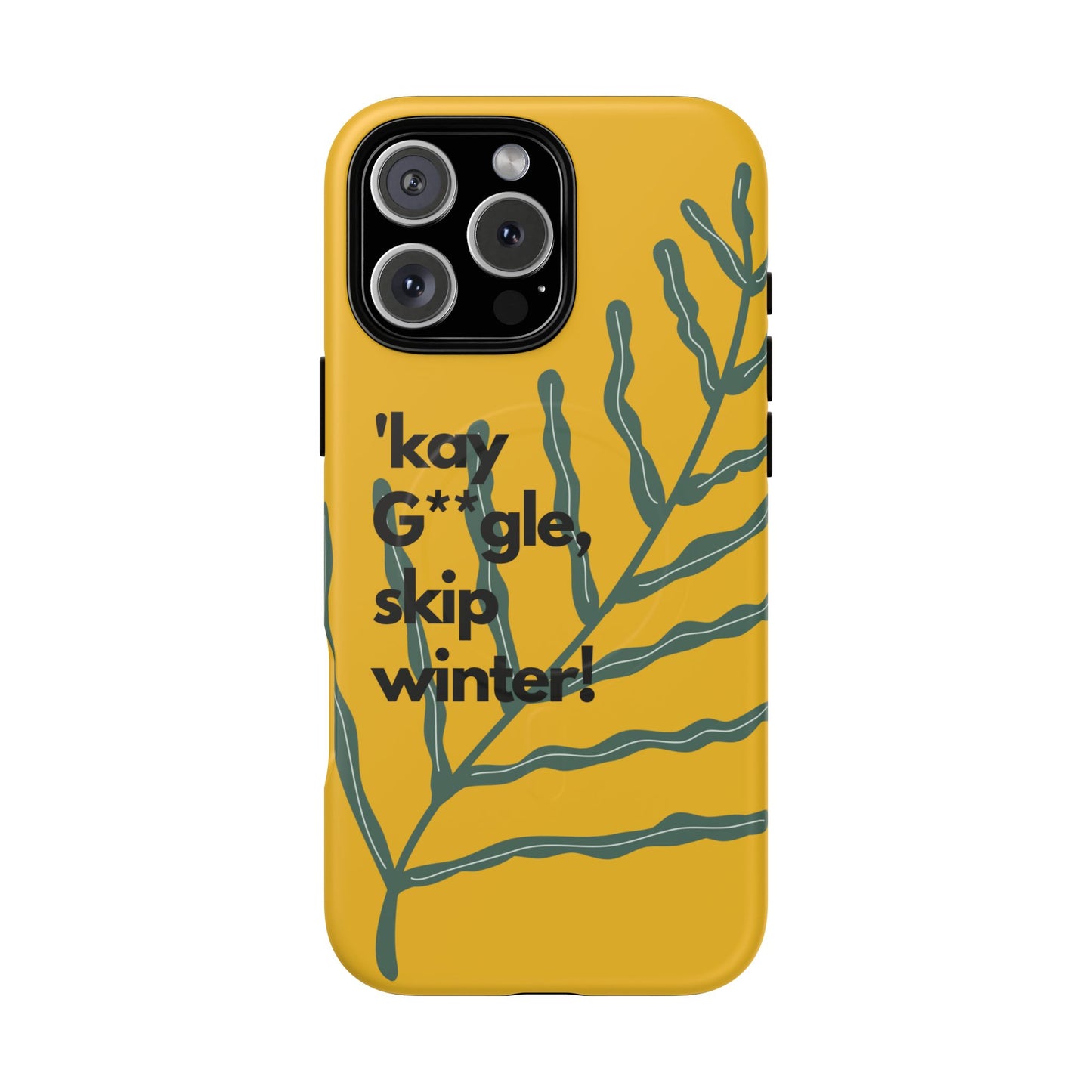 Okay Google Skip Winter SmileandLaughTees Tough Magnetic Phone Case