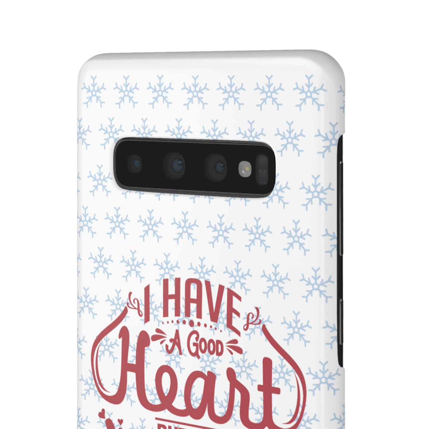 I’ve Got A Good Heart But This Mouth SmileandLaughTees Snap Phone Case