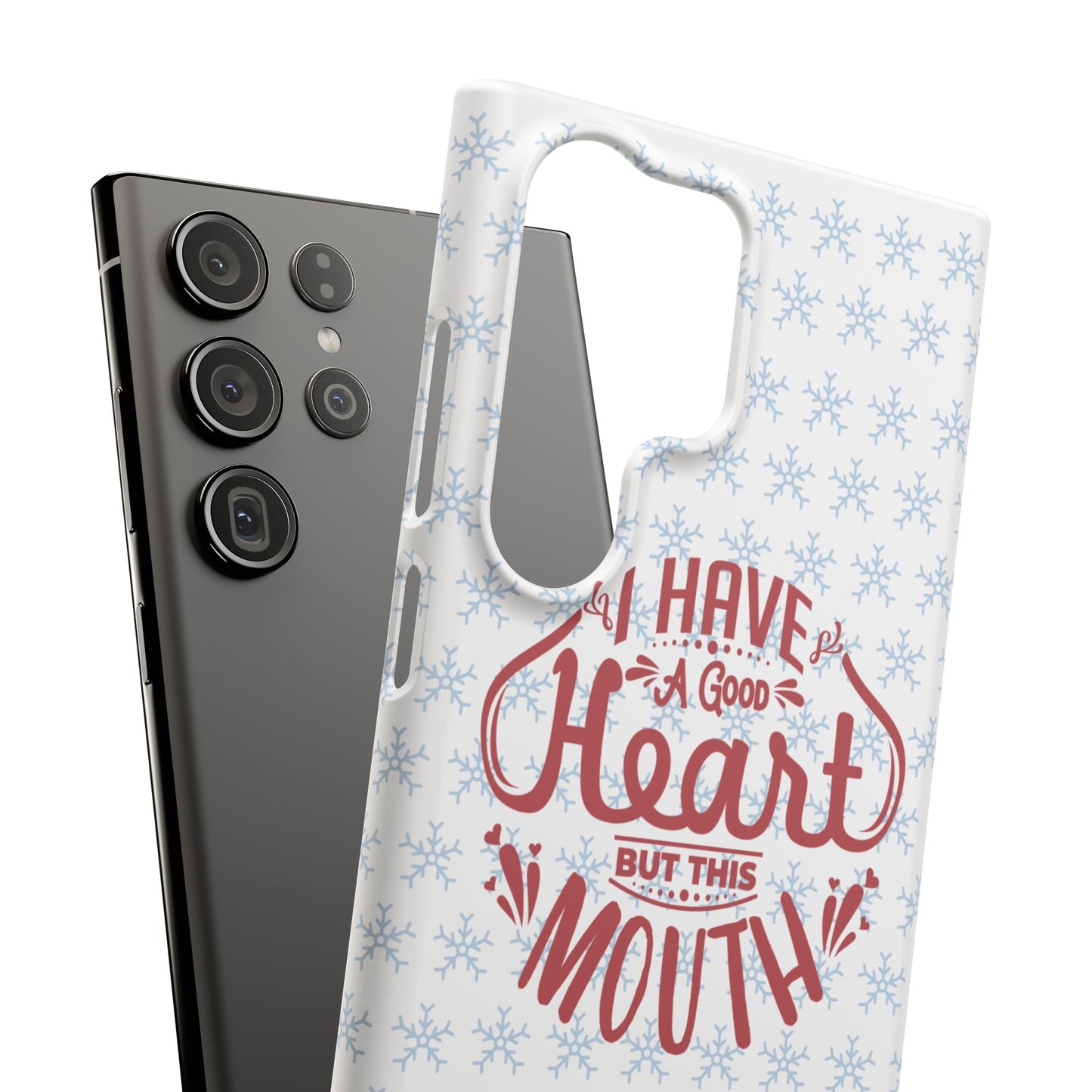 I’ve Got A Good Heart But This Mouth SmileandLaughTees Snap Phone Case