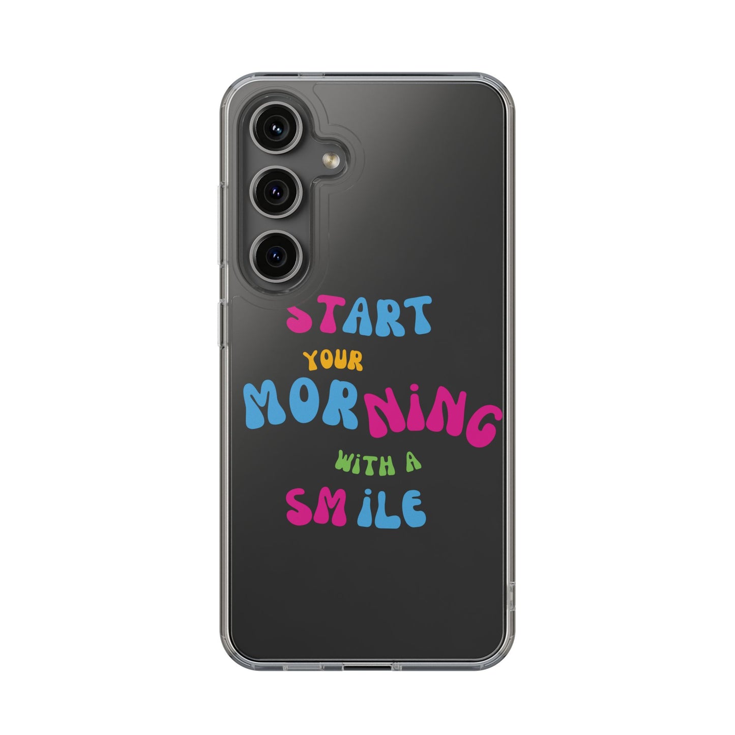 Start Your Morning With A Smile SmileandLaughTees Clear Phone Case