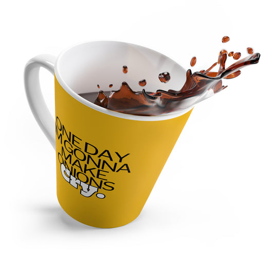 One Day Im Gonna Make You Cry SmileandLaughTees Latte Mug