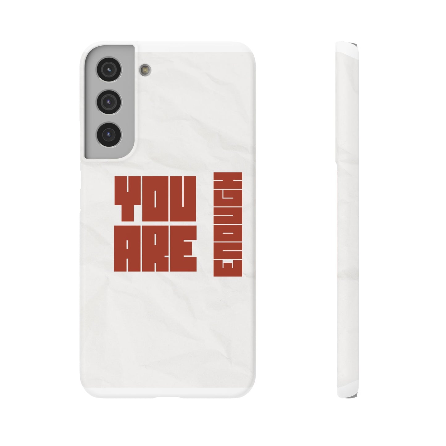 You Are Enough SmileandLaughTees Slim Phone Case