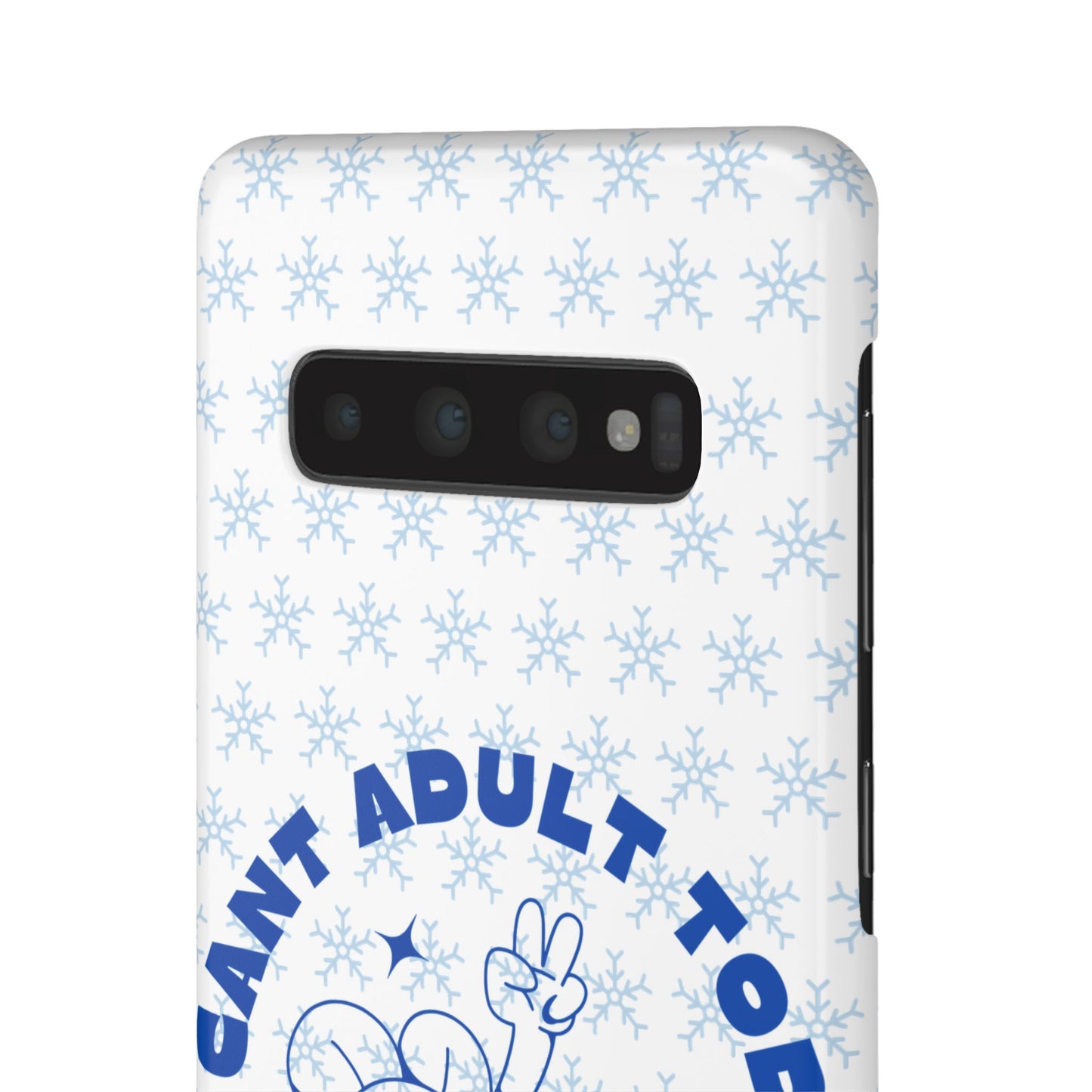 I Cant Adult Today SmileandLaughTees Snap Phone Case