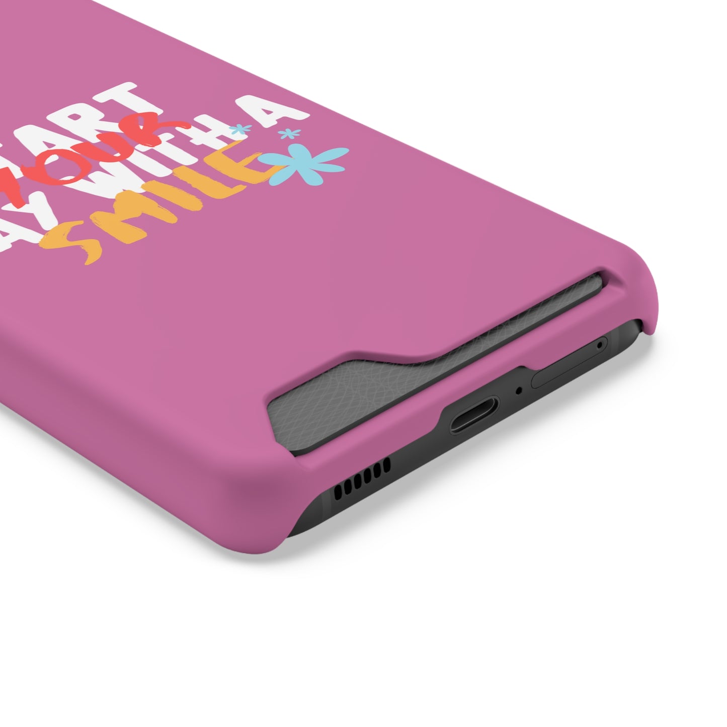 Start Your Day With A Smile SmileandLaughTees Phone Case With Card Holder