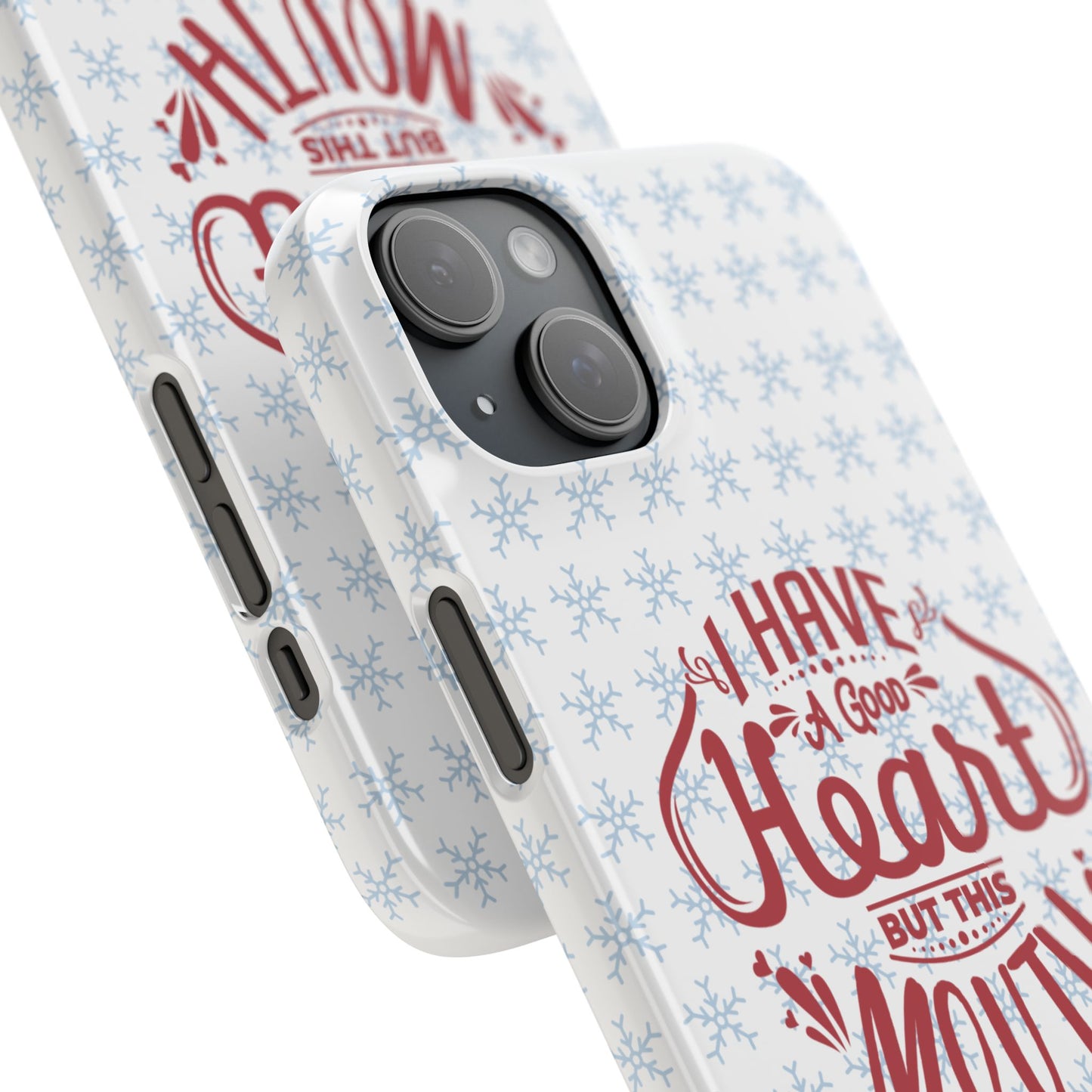 I’ve Got A Good Heart But This Mouth SmileandLaughTees Snap Phone Case