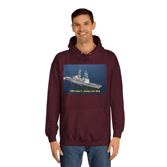 USS Paul F. Foster DD-964 Navy POD Smileandlaughtees Unisex College Hoodie