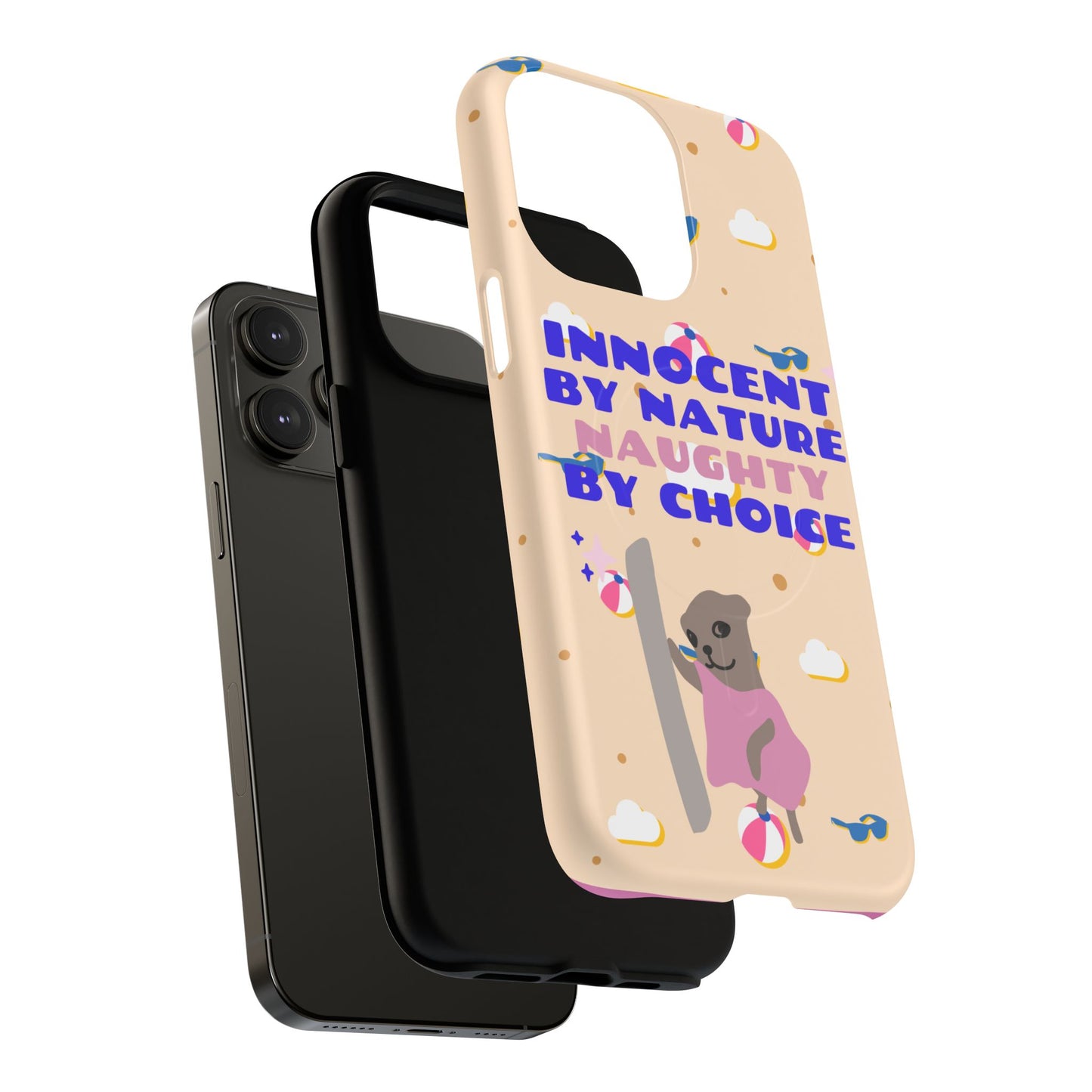 Innocent By Nature Naughty By Choice SmileandLaughTees Tough Magnetic Phone Case