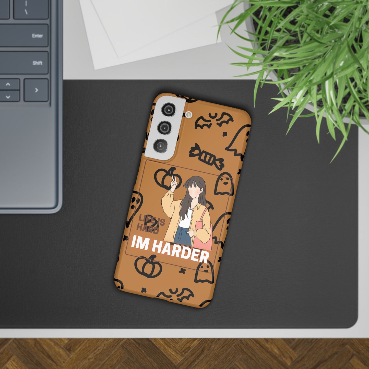 Life Is Hard Im Harder  SmileandLaughTees Slim Phone Case