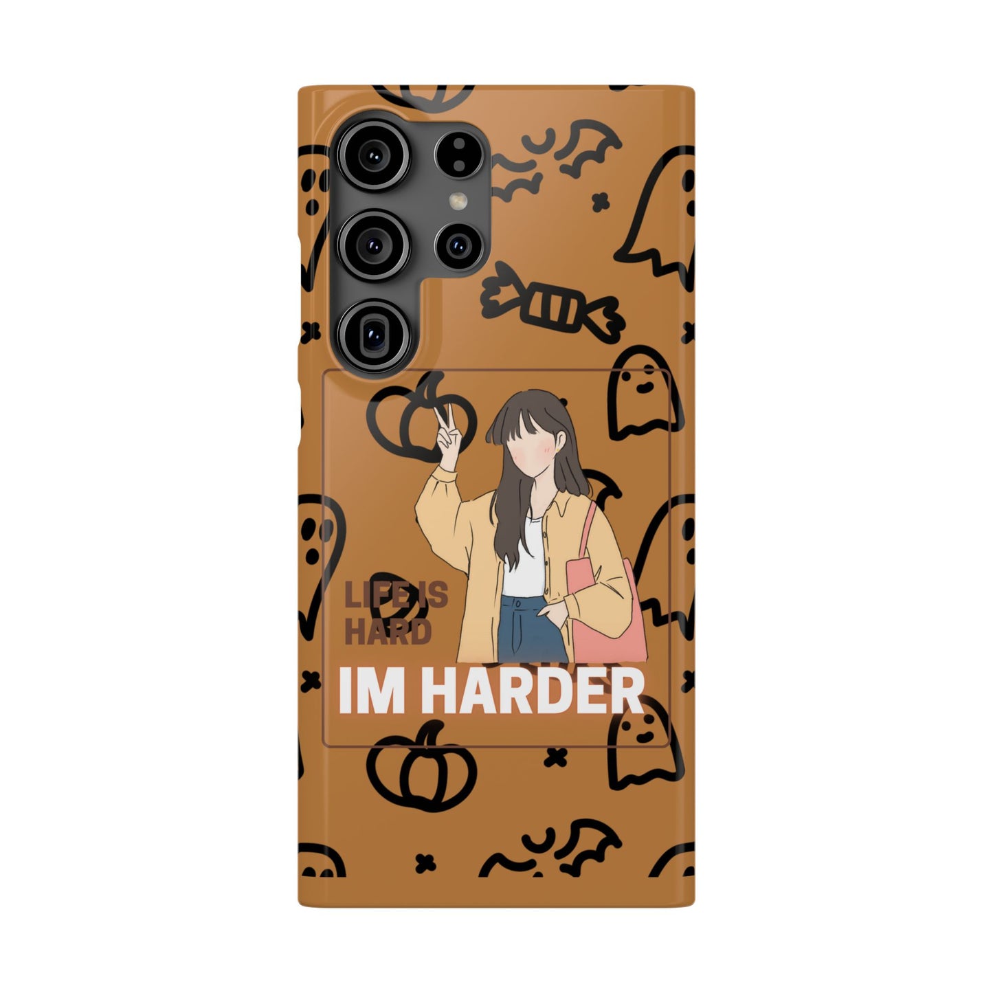 Life Is Hard Im Harder  SmileandLaughTees Slim Phone Case