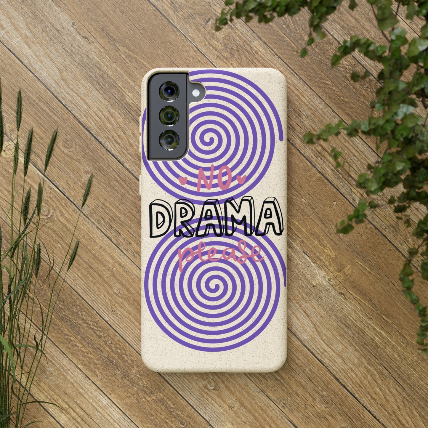 No Drama Please SmileandLaughTees Biodegradable Phone Case