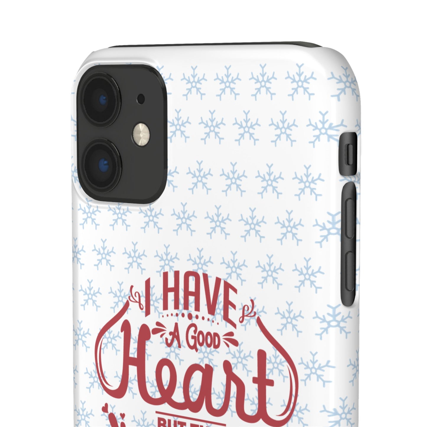 I’ve Got A Good Heart But This Mouth SmileandLaughTees Snap Phone Case