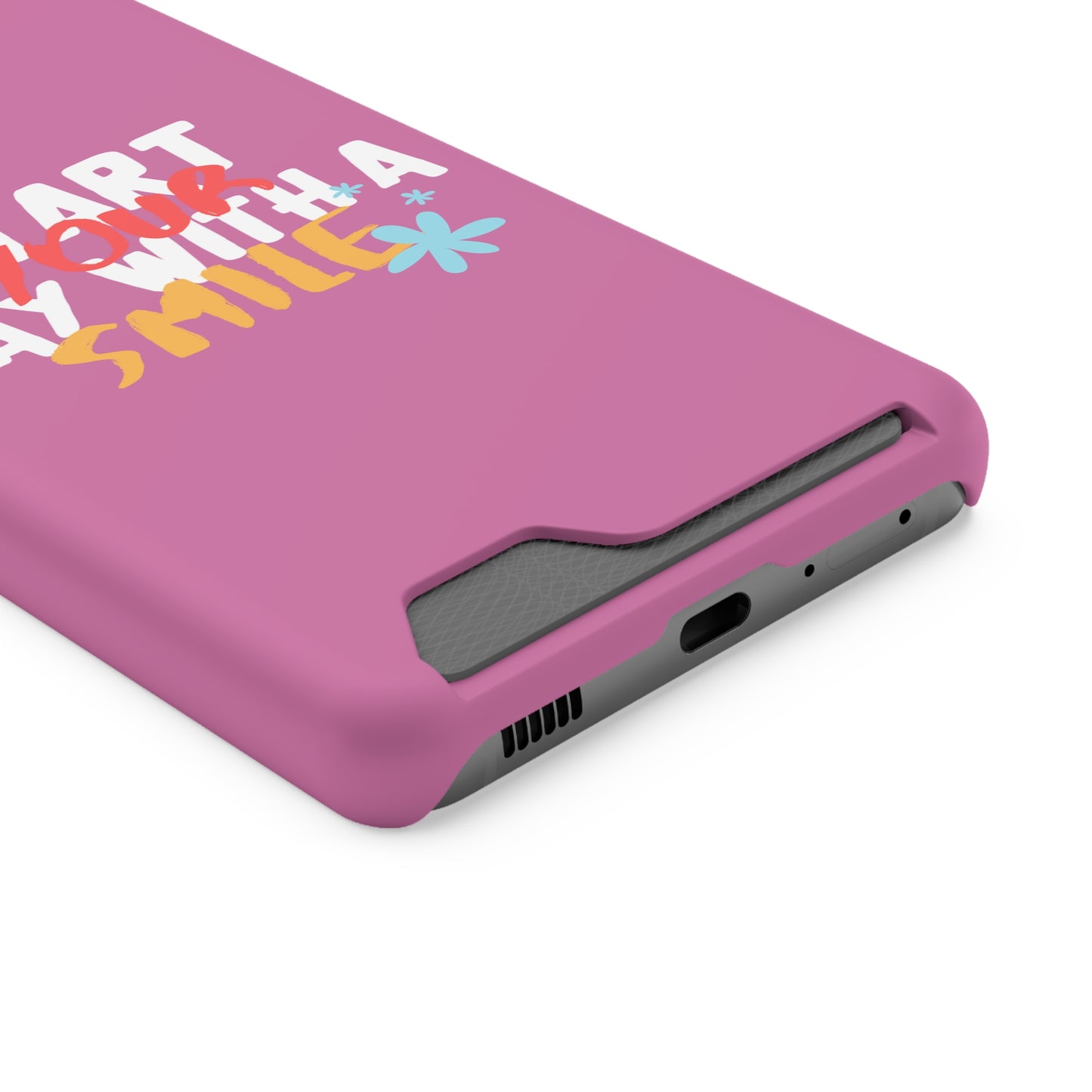 Start Your Day With A Smile SmileandLaughTees Phone Case With Card Holder