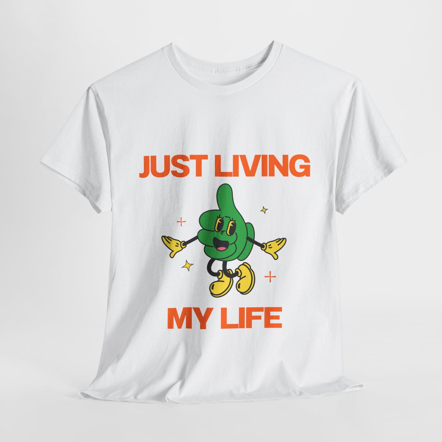 Just Living My Life SmileandLaughTees Unisex Heavy Cotton T-Shirt