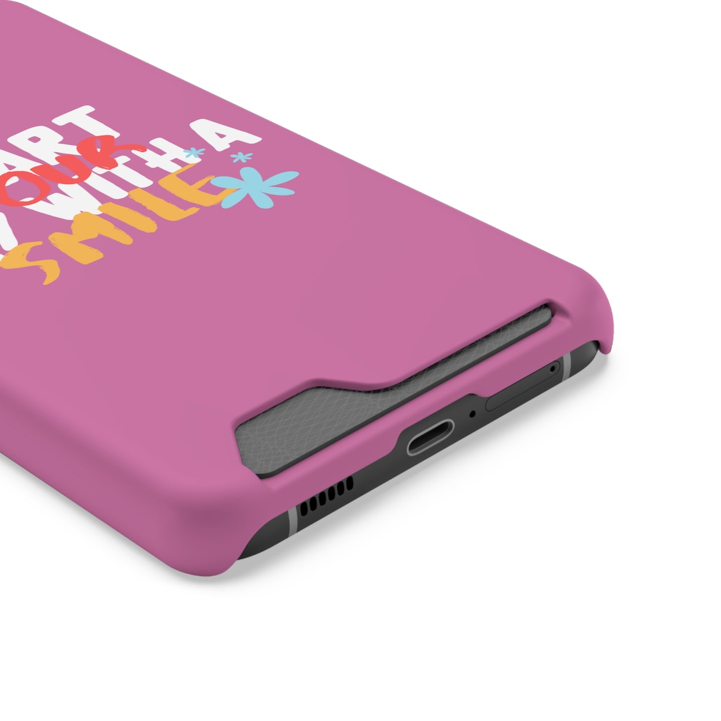 Start Your Day With A Smile SmileandLaughTees Phone Case With Card Holder