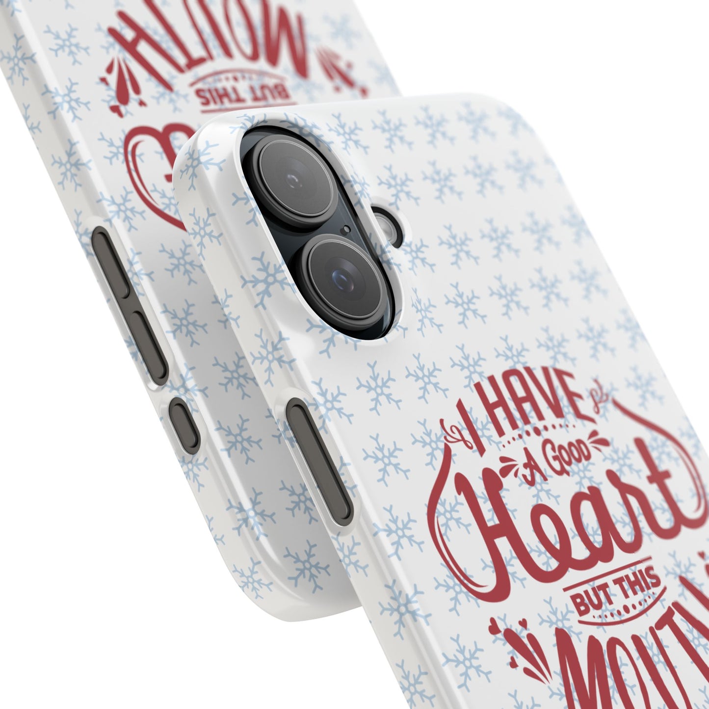 I’ve Got A Good Heart But This Mouth SmileandLaughTees Snap Phone Case