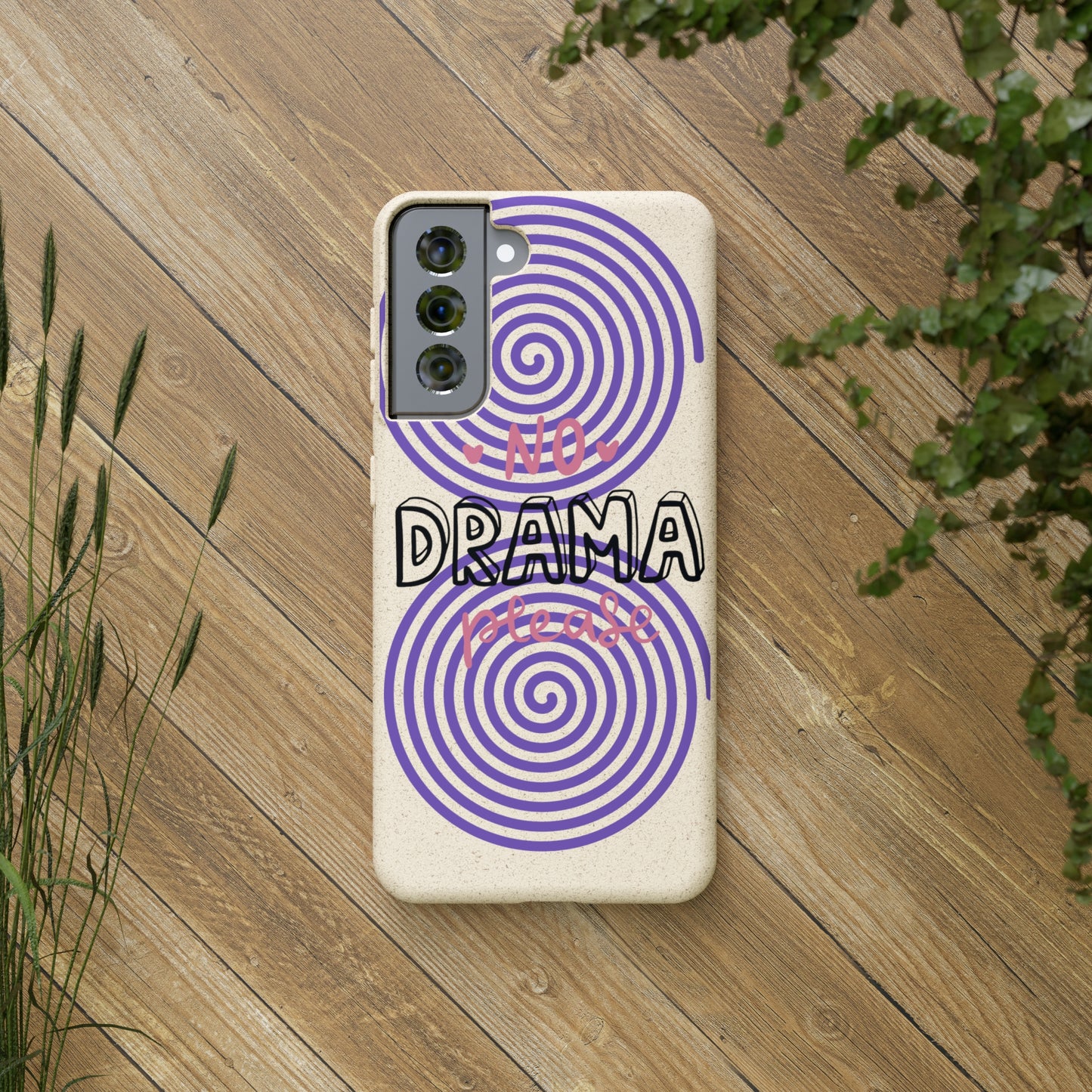 No Drama Please SmileandLaughTees Biodegradable Phone Case