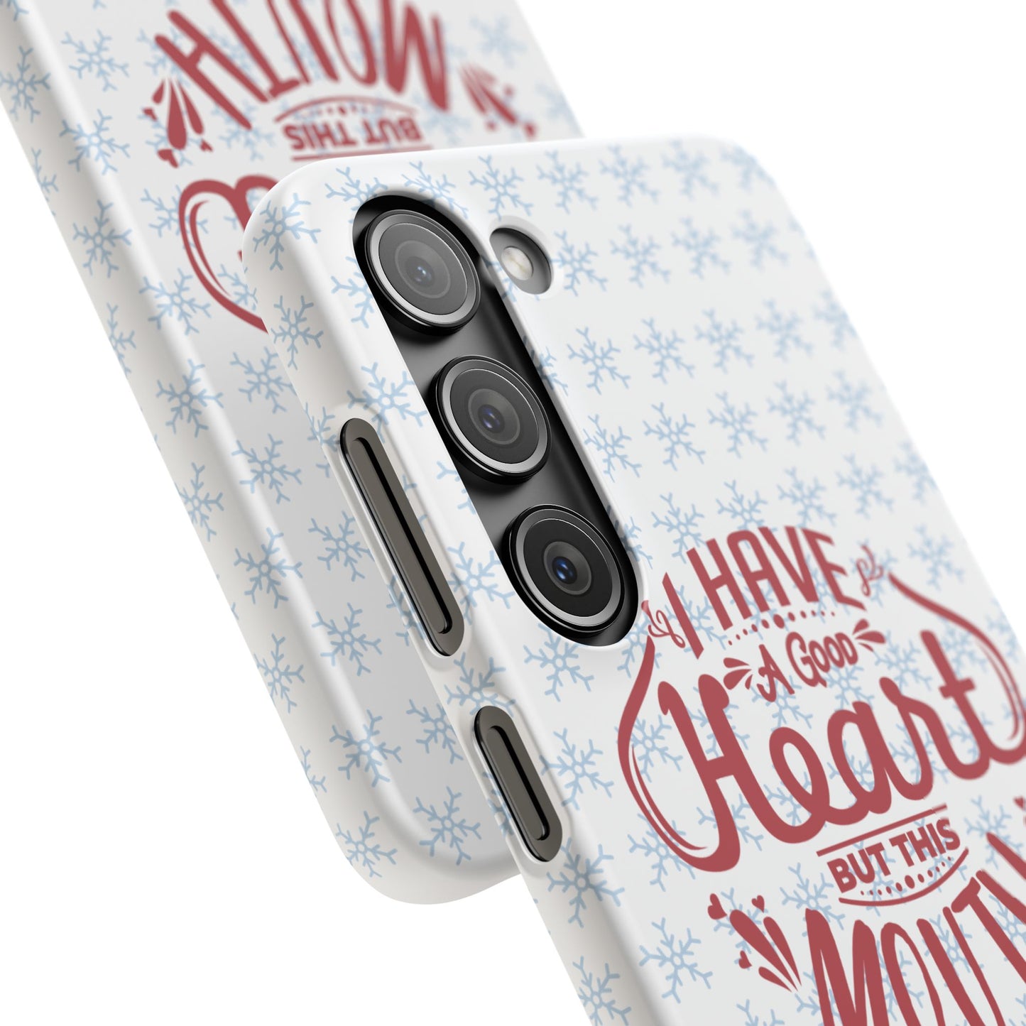 I’ve Got A Good Heart But This Mouth SmileandLaughTees Snap Phone Case