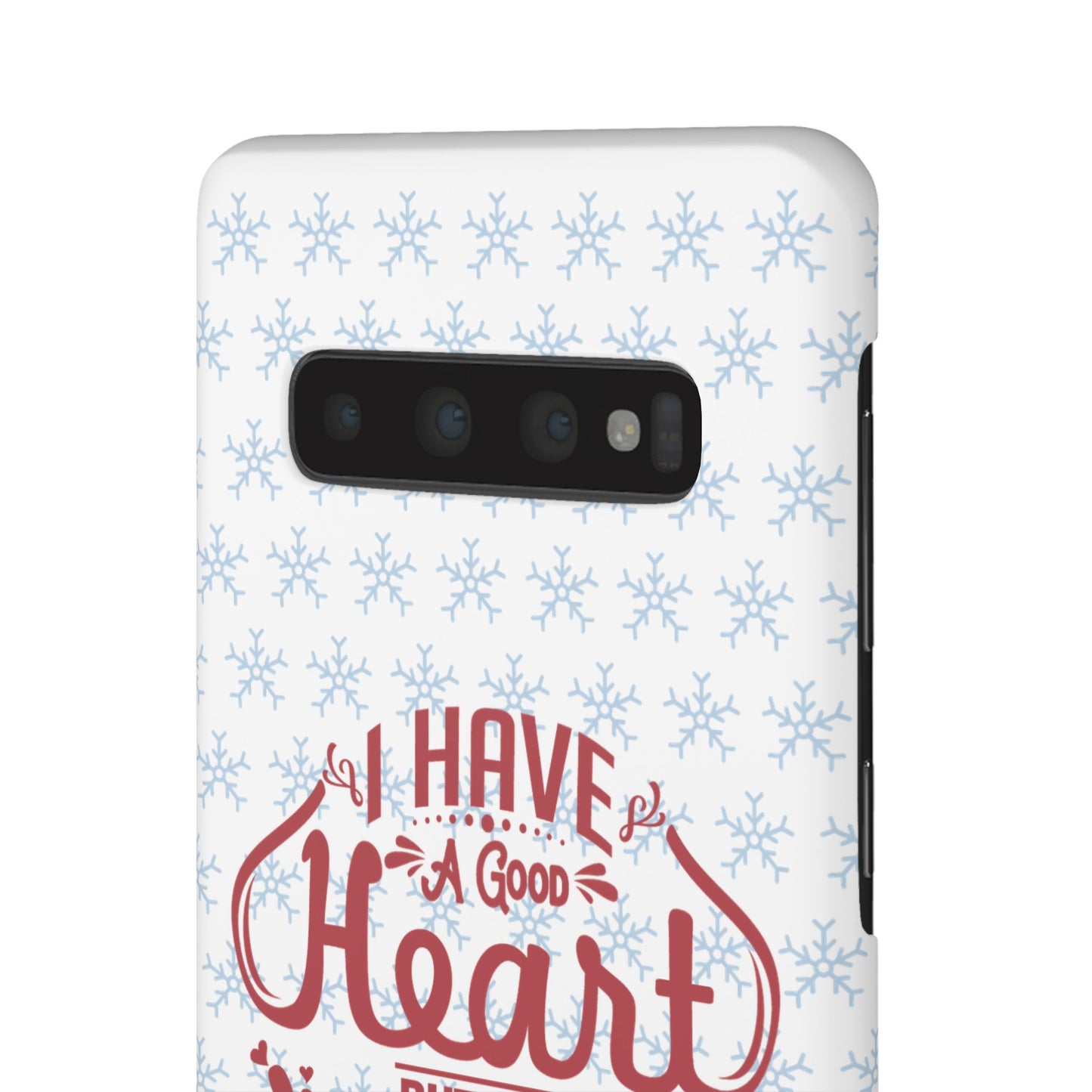 I’ve Got A Good Heart But This Mouth SmileandLaughTees Snap Phone Case