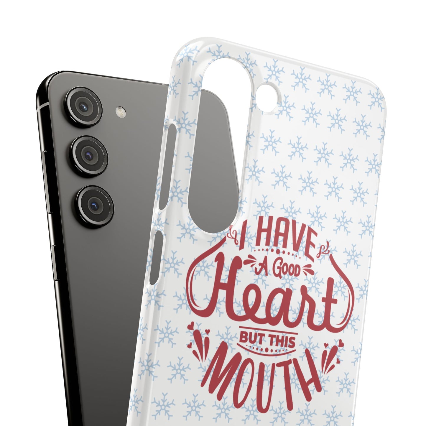 I’ve Got A Good Heart But This Mouth SmileandLaughTees Snap Phone Case