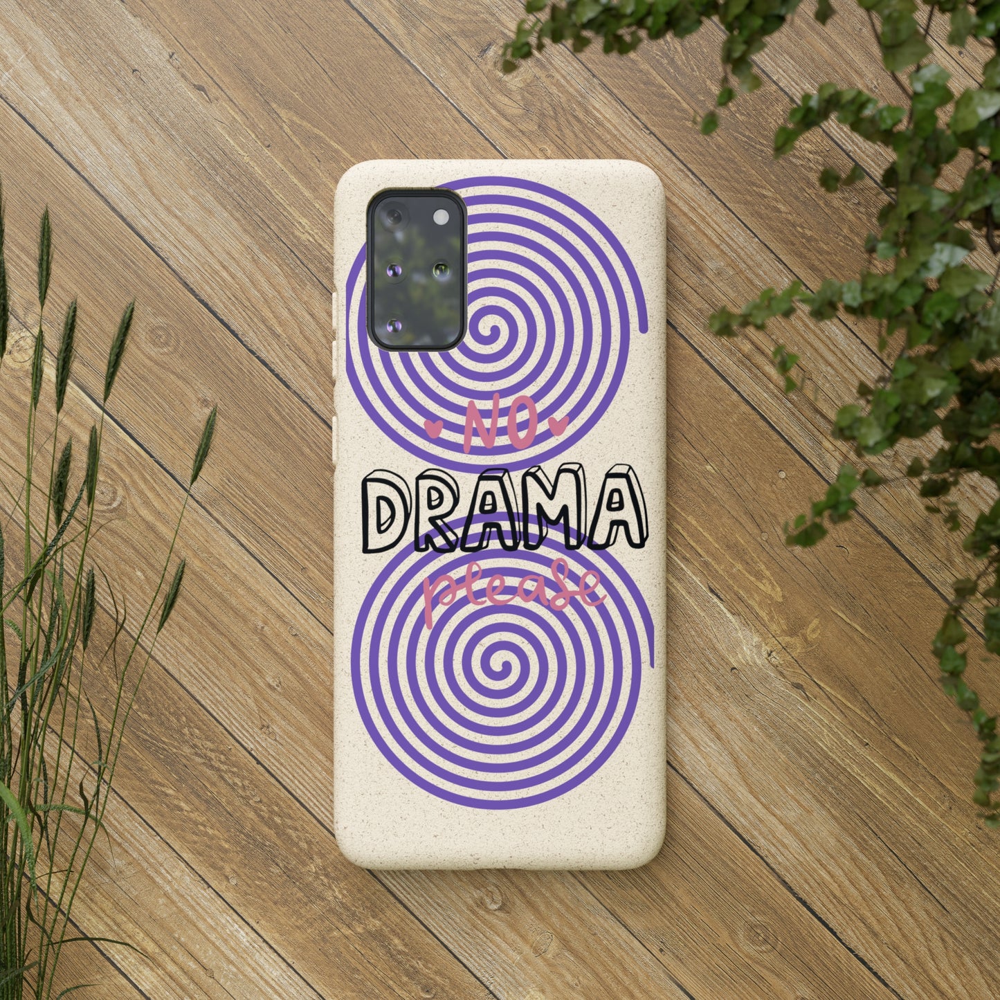 No Drama Please SmileandLaughTees Biodegradable Phone Case