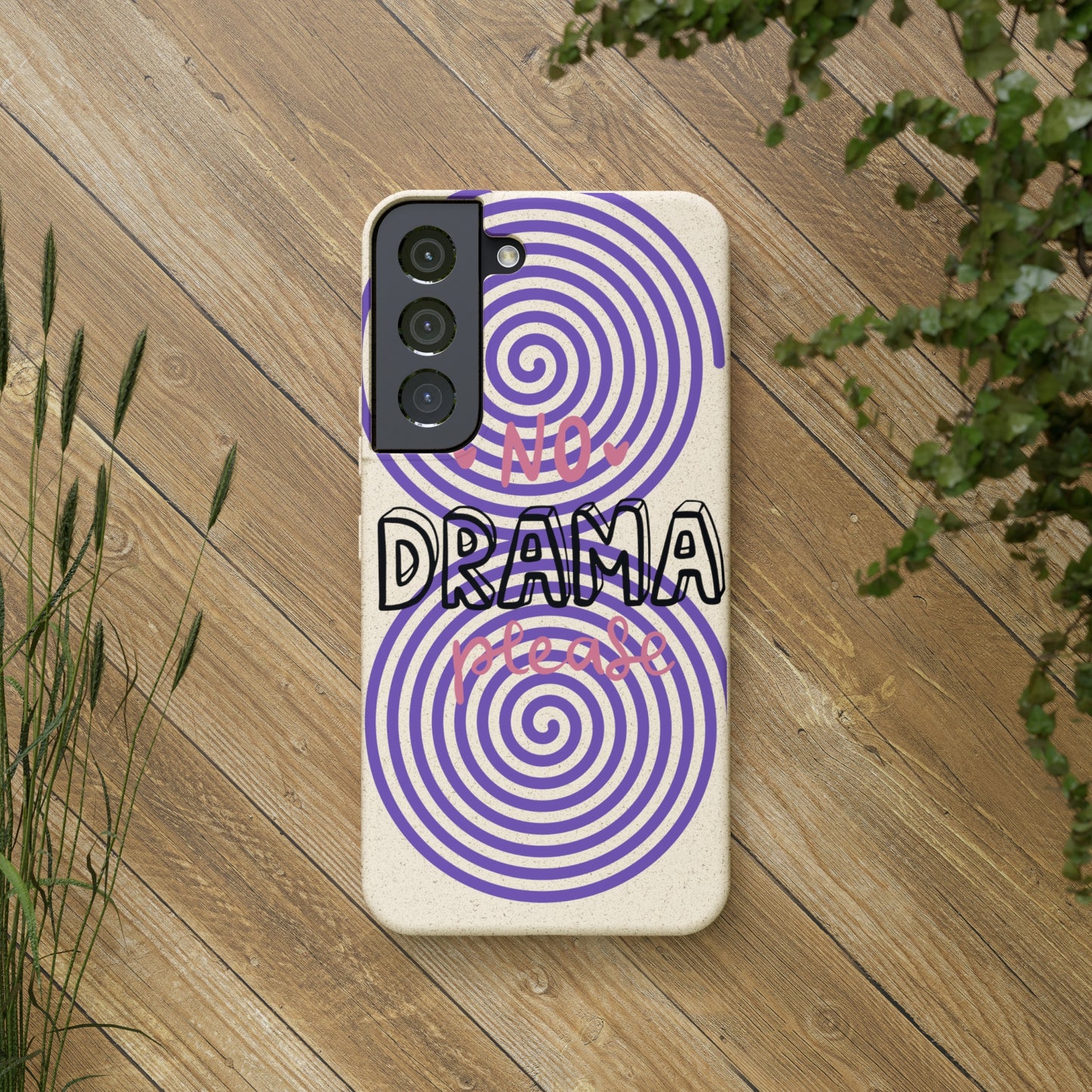 No Drama Please SmileandLaughTees Biodegradable Phone Case