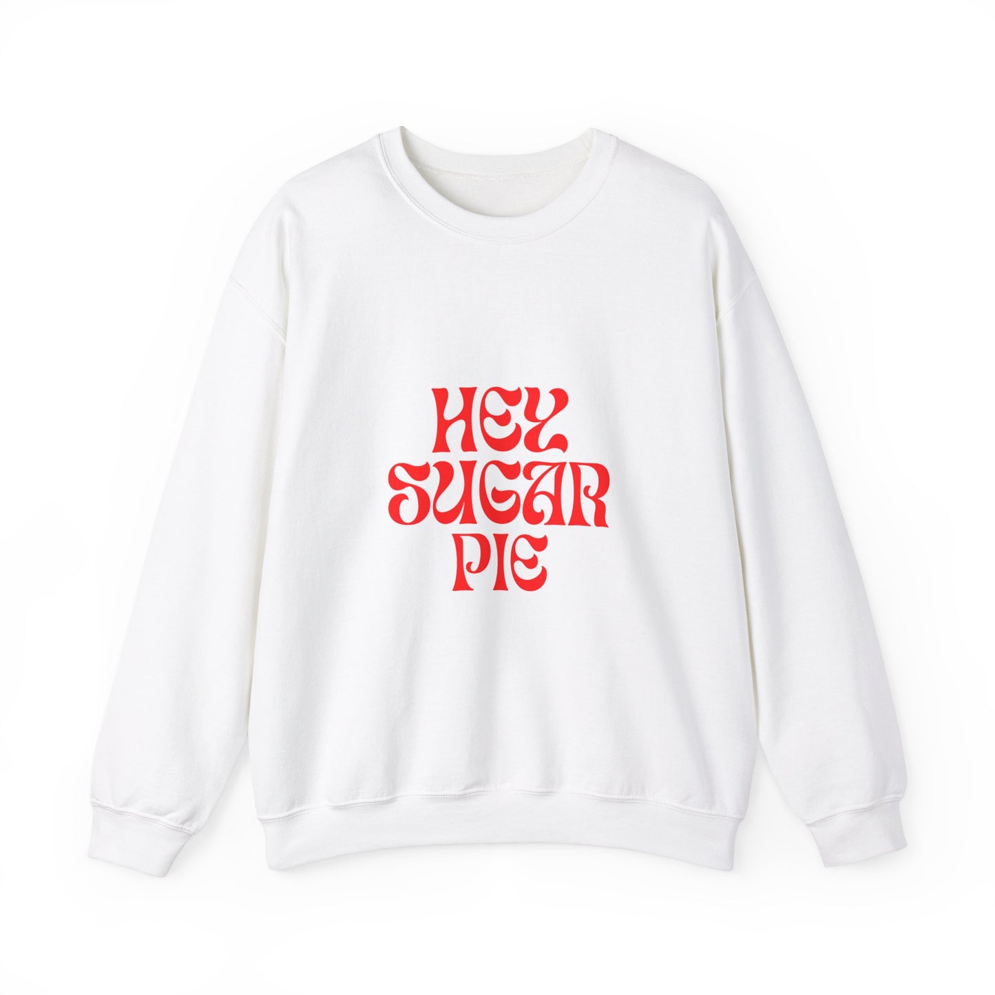 Hey Sugar Pie SmileandLaughTees Unisex Heavy Blend™ Crewneck Sweatshirt