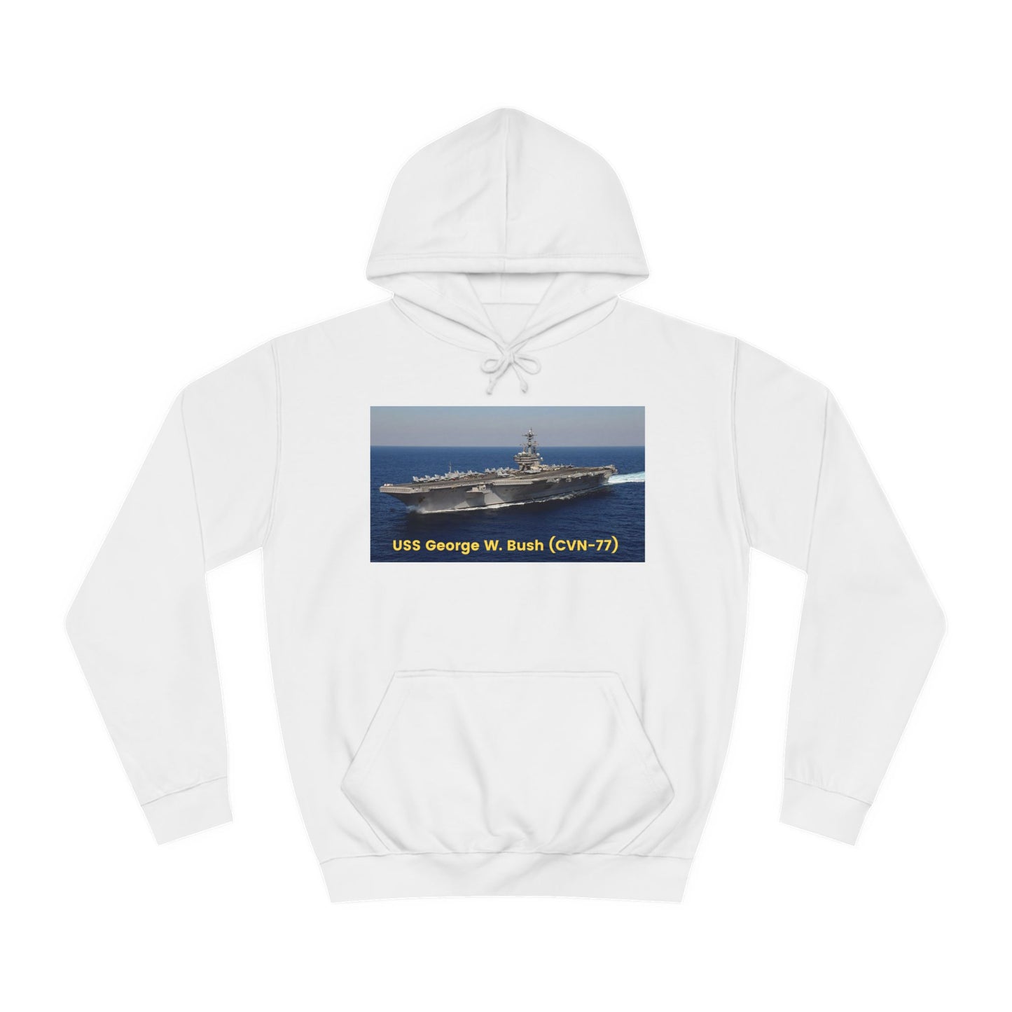 USS George W. Bush (CVN-77) Navy POD Smileandlaughtees  Unisex College Hoodie