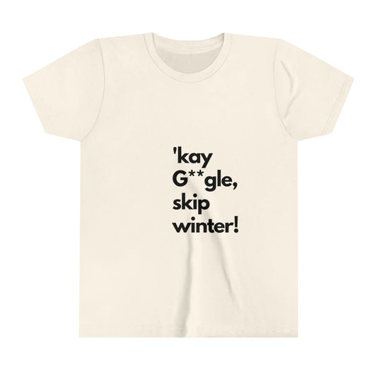 Okay Google Skip Winter SmileandLaughTees Youth Short Sleeve T-Shirt