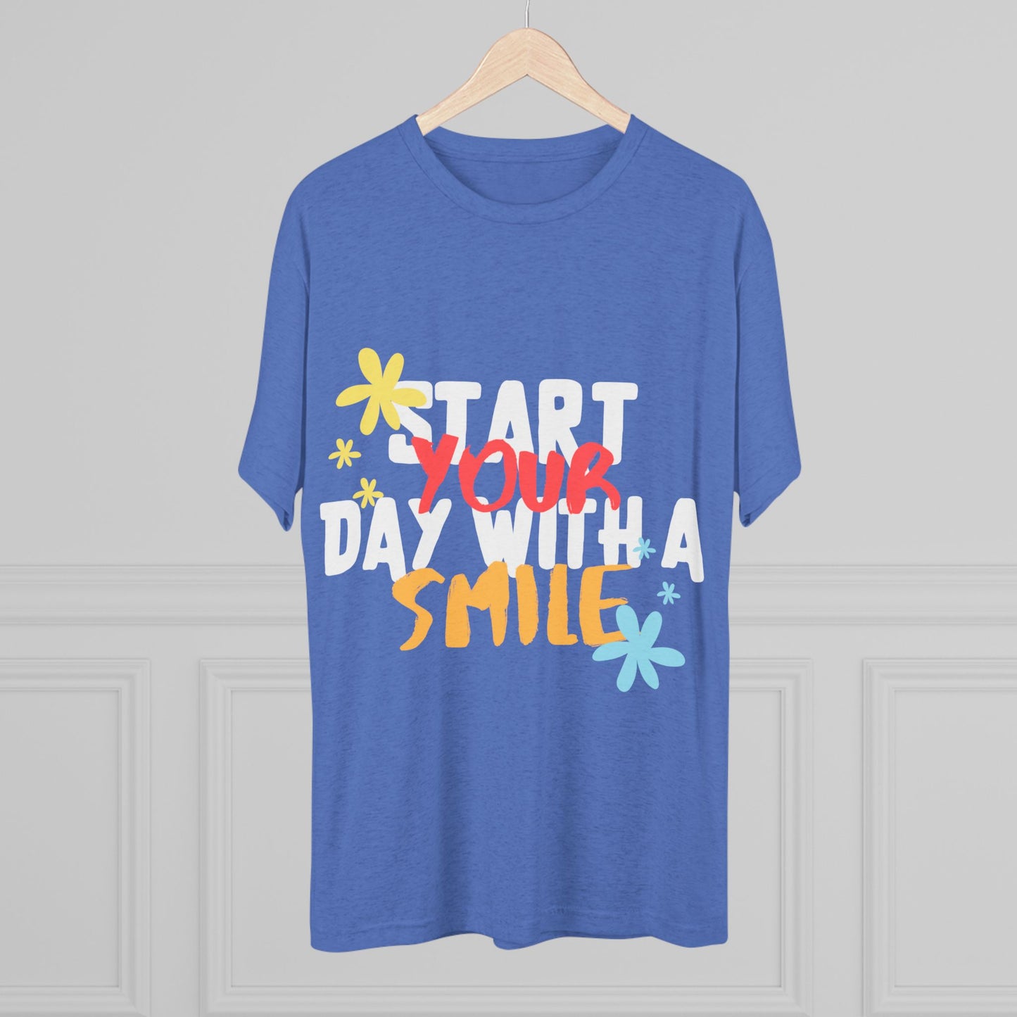 Start Your Day With A Smile SmileandLaughTees Unisex Tri-Blend Crew T-Shirt