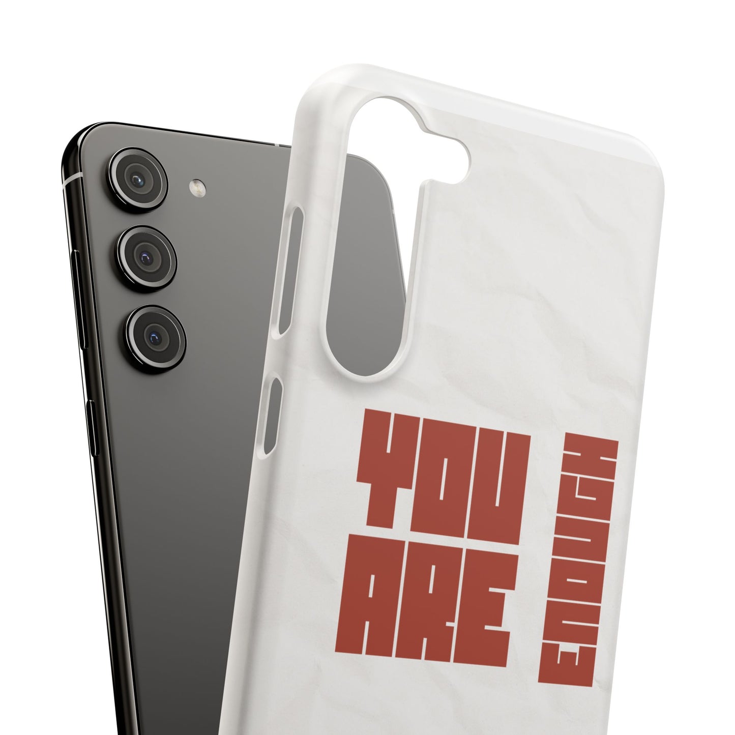 You Are Enough SmileandLaughTees Slim Phone Case