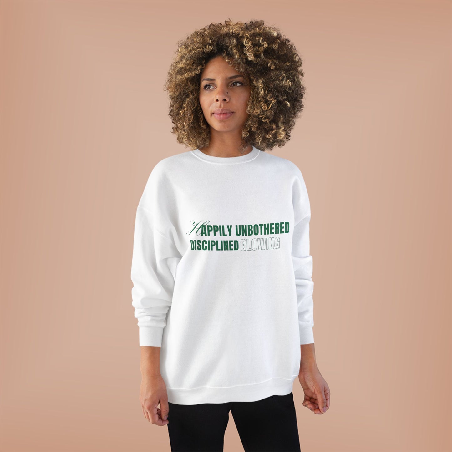 Happily Unbothered Disciplined Glowing SmileandLaughTees Unisex EcoSmart® Crewneck Sweatshirt