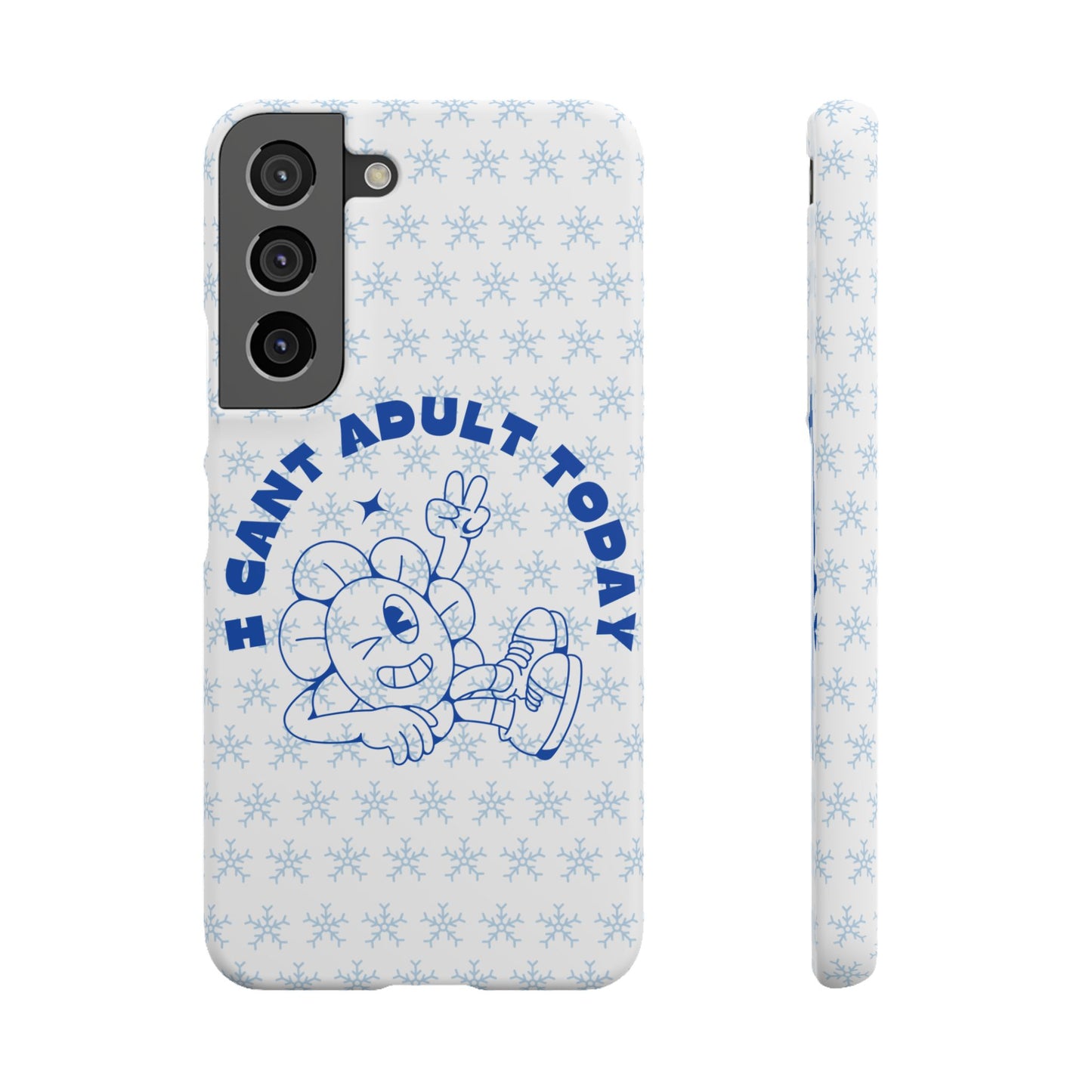 I Cant Adult Today SmileandLaughTees Snap Phone Case