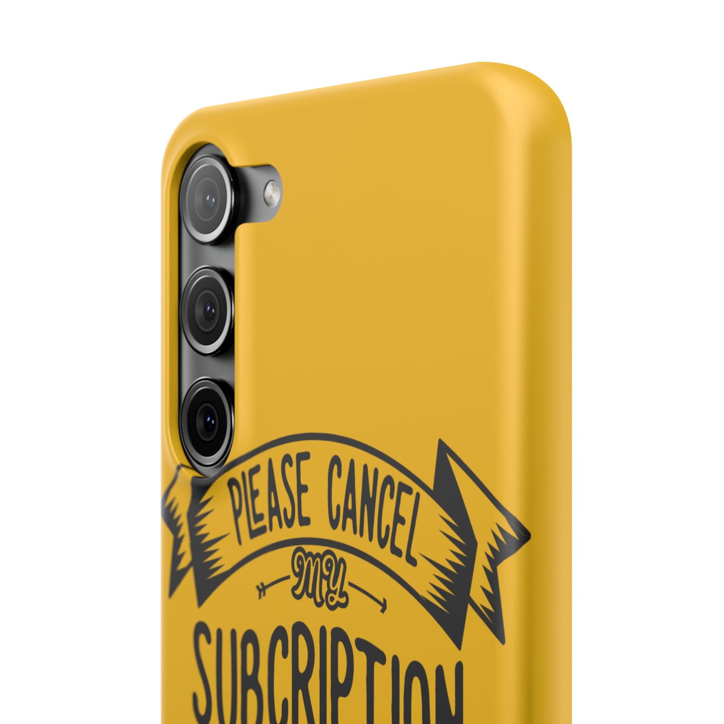 Please Cancel My Subscription To Your Issues SmileandLaughTees Slim Phone Case