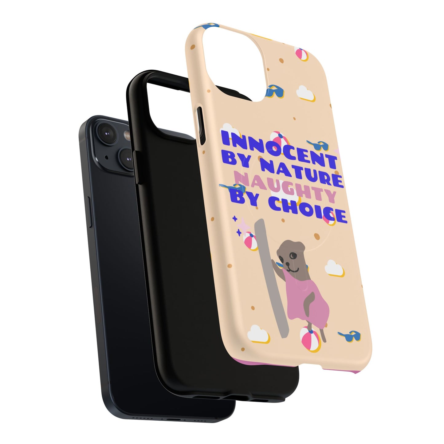 Innocent By Nature Naughty By Choice SmileandLaughTees Tough Magnetic Phone Case