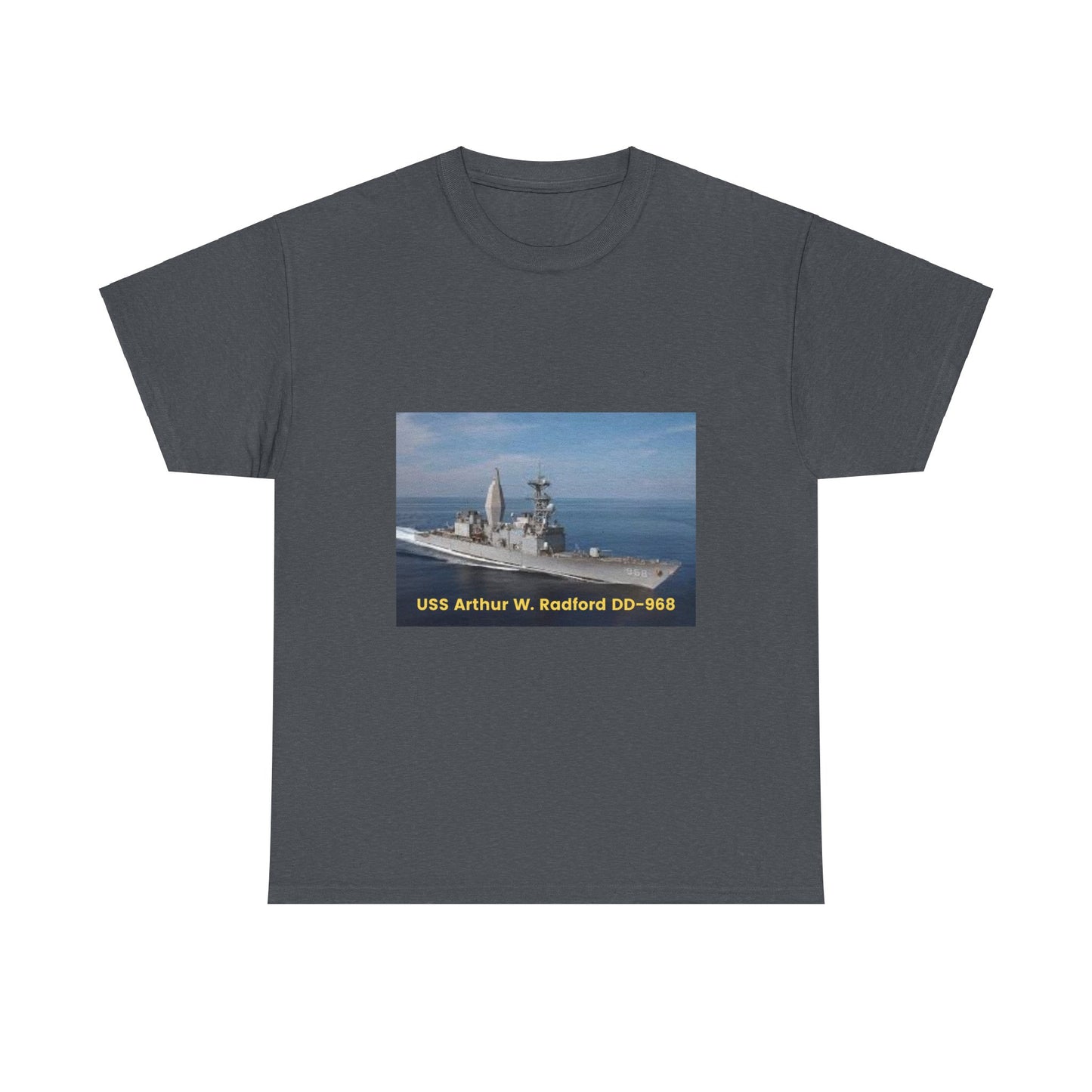 USS Arthur W. Radford DD-968 Navy POD Smileandlaughtees Unisex Heavy Cotton Tee T-Shirt