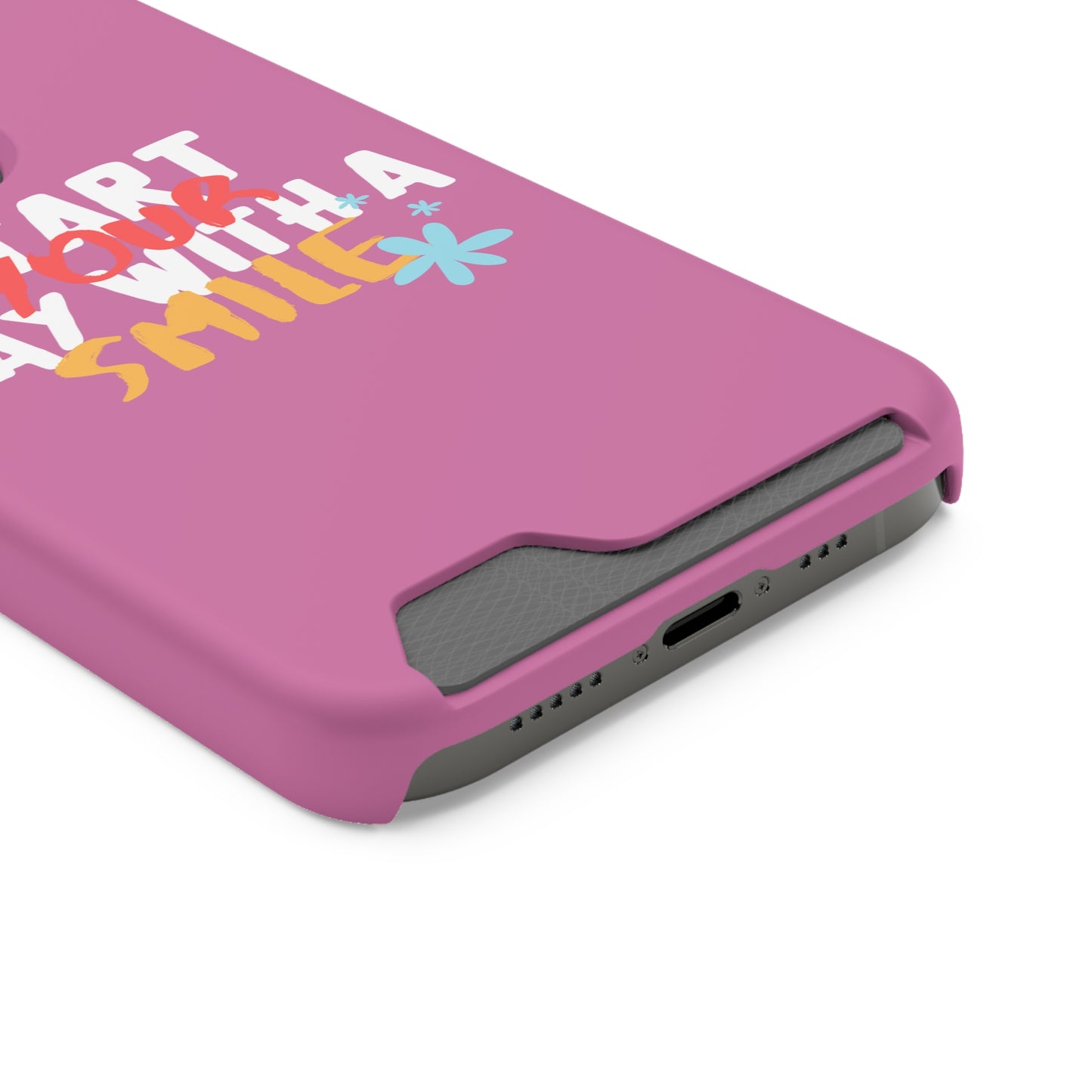 Start Your Day With A Smile SmileandLaughTees Phone Case With Card Holder