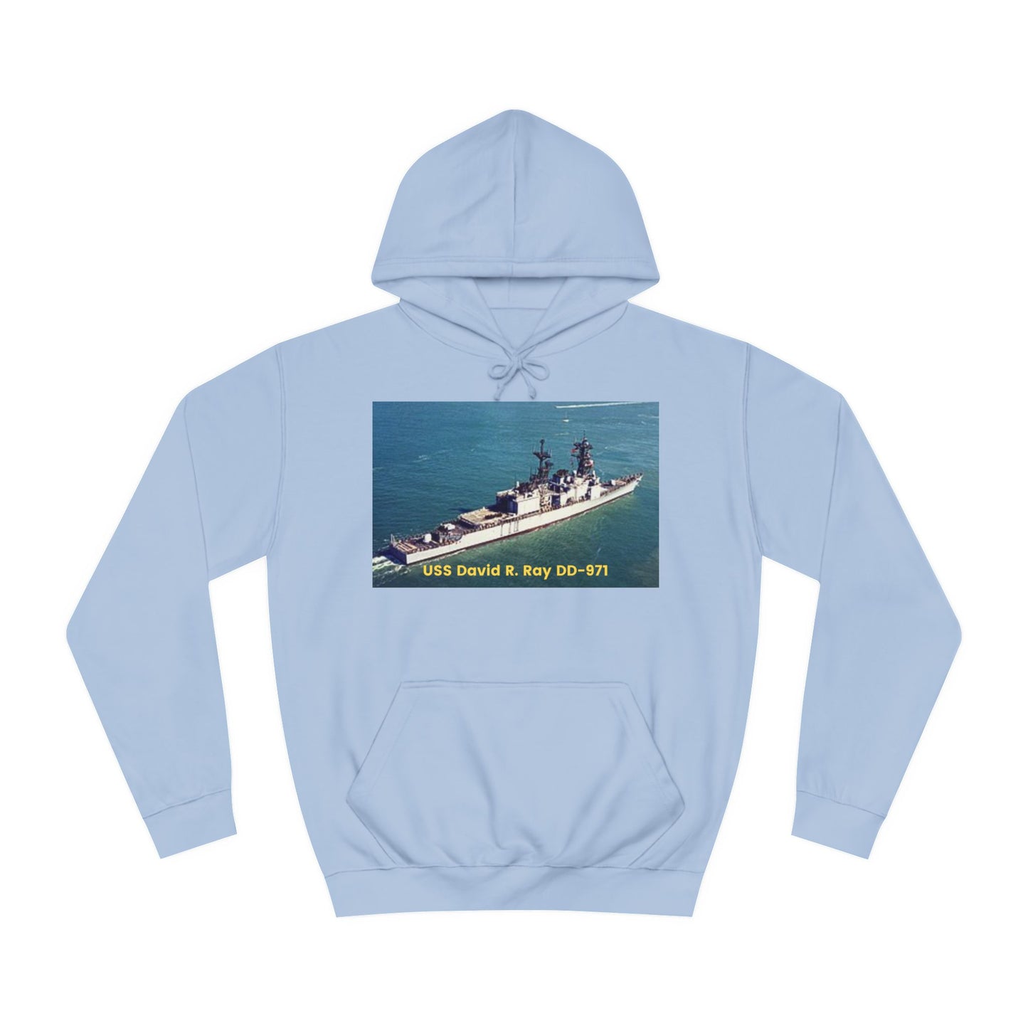 USS David R. Ray DD-971 Navy POD Smileandlaughtees Unisex College Hoodie