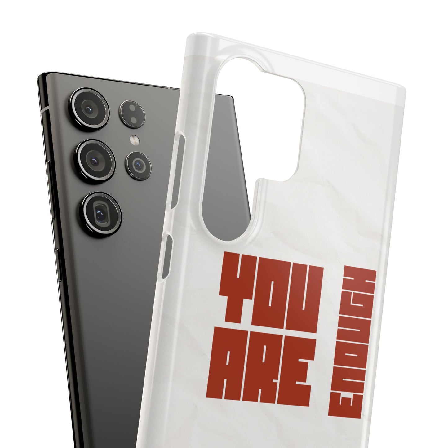 You Are Enough SmileandLaughTees Slim Phone Case