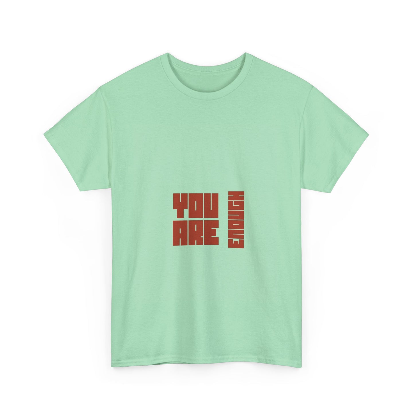 You are Enough SmileandLaughTees Unisex Heavy Cotton T-Shirt