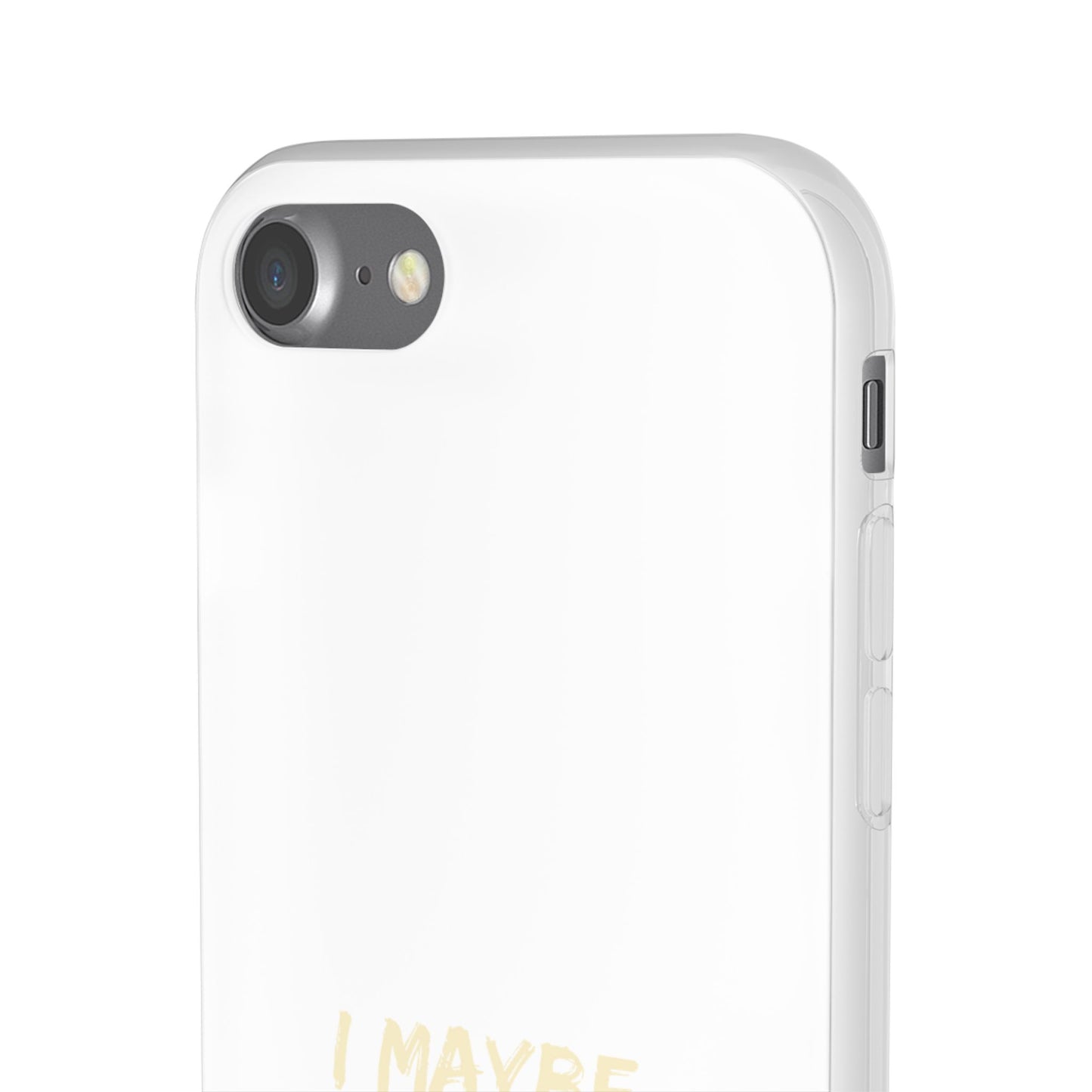 I Maybe Wrong But I Doubt It SmileandLaughTees Phone Case