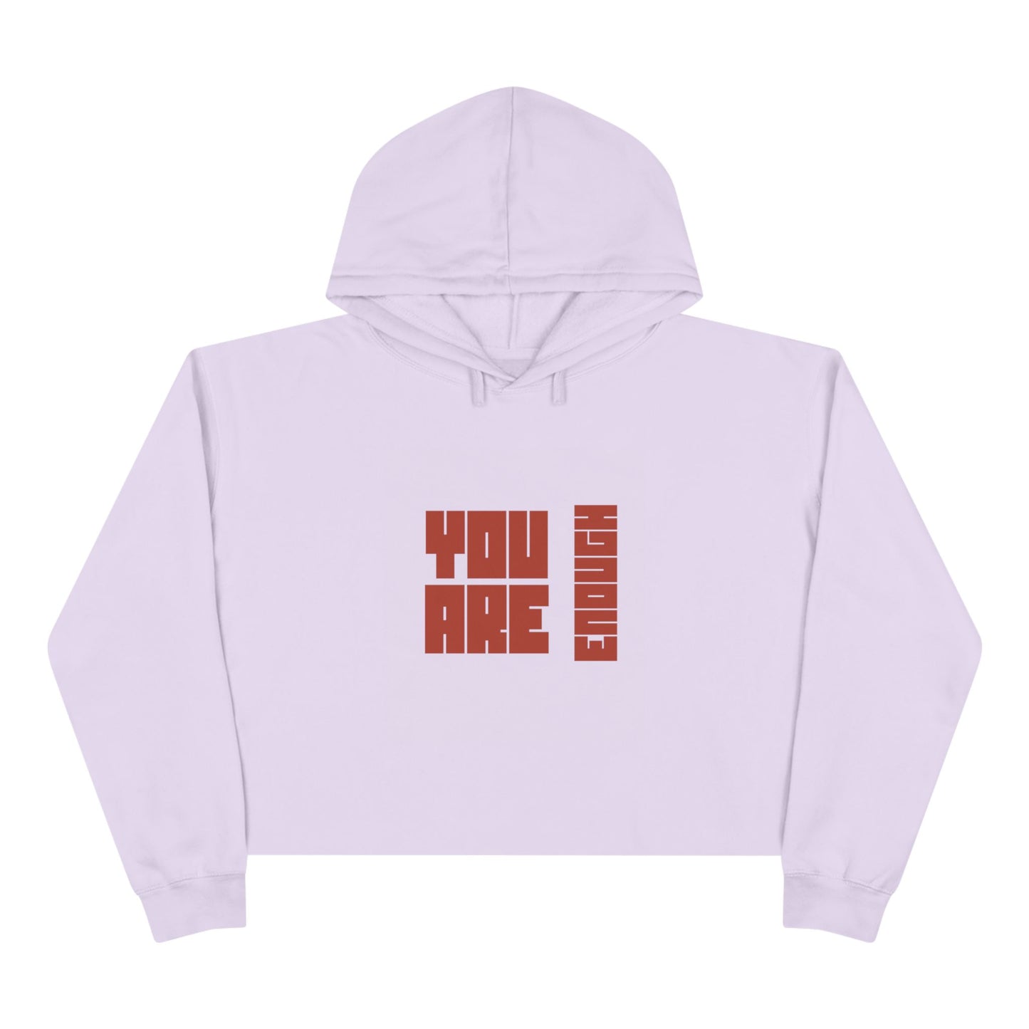 You are Enough SmileandLaughTees Crop Hoodie Sweatshirt