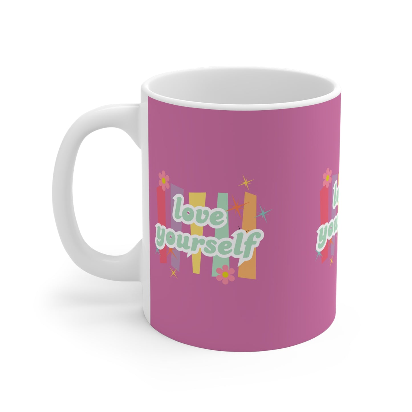 Love Yourself SmileandLaughTees Mug 11oz