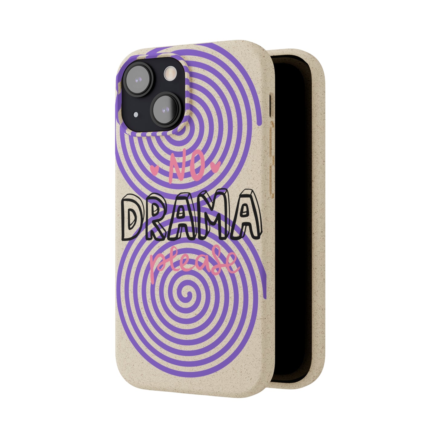 No Drama Please SmileandLaughTees Biodegradable Phone Case