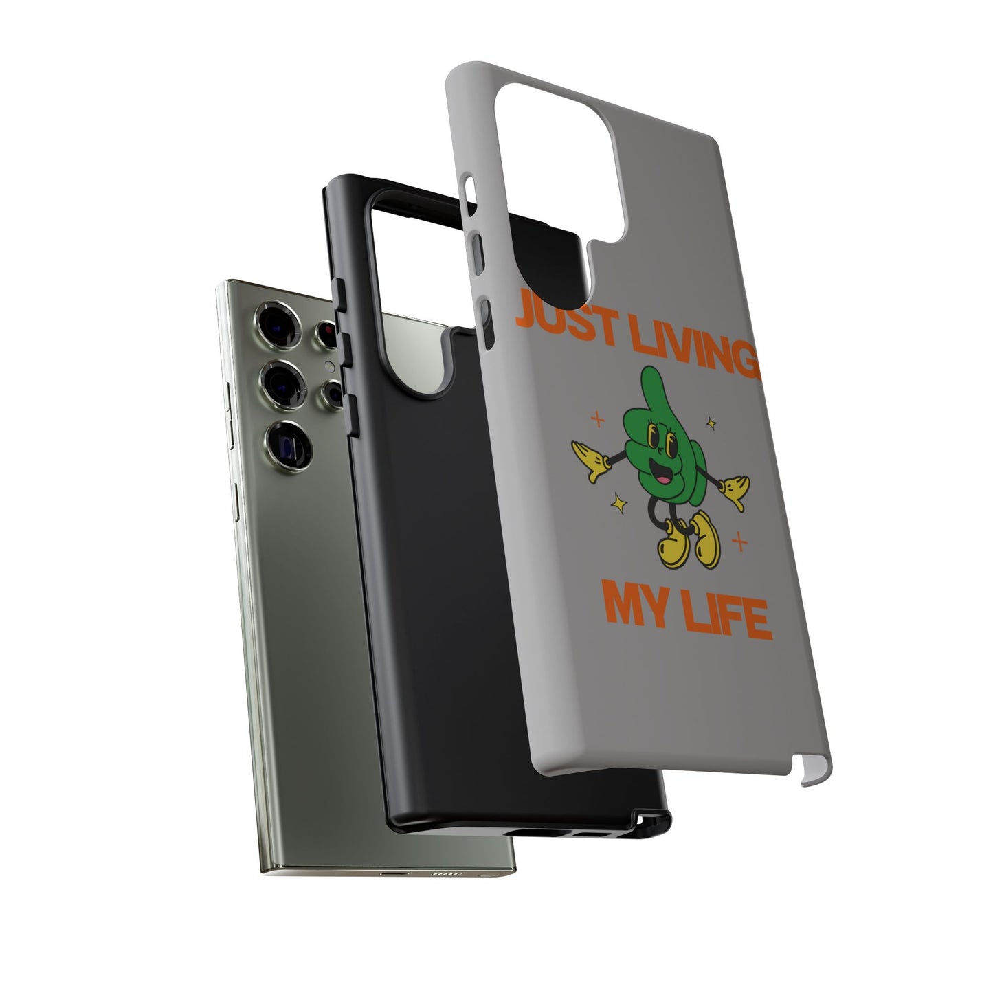 Just Living My Life SmileandLaughTees Tough Phone Case