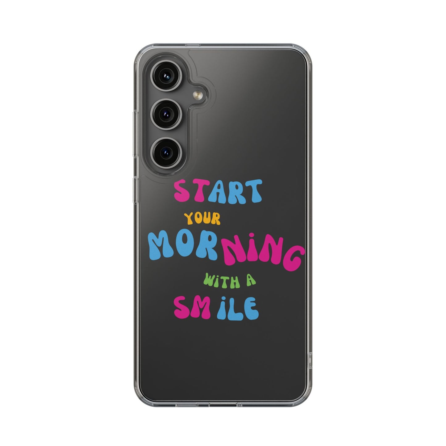 Start Your Morning With A Smile SmileandLaughTees Clear Phone Case